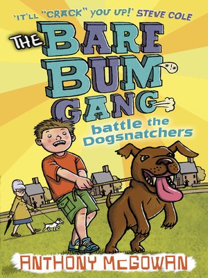 cover image of The Bare Bum Gang Battles the Dogsnatchers